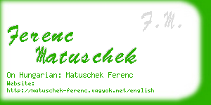 ferenc matuschek business card